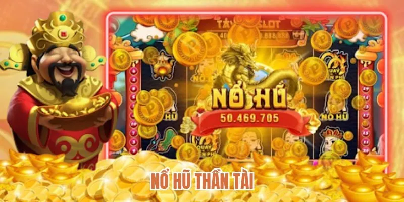 Nổ Hũ Thần Tài AB77 – Quay Là Trúng, Nổ Hũ Tiền Về